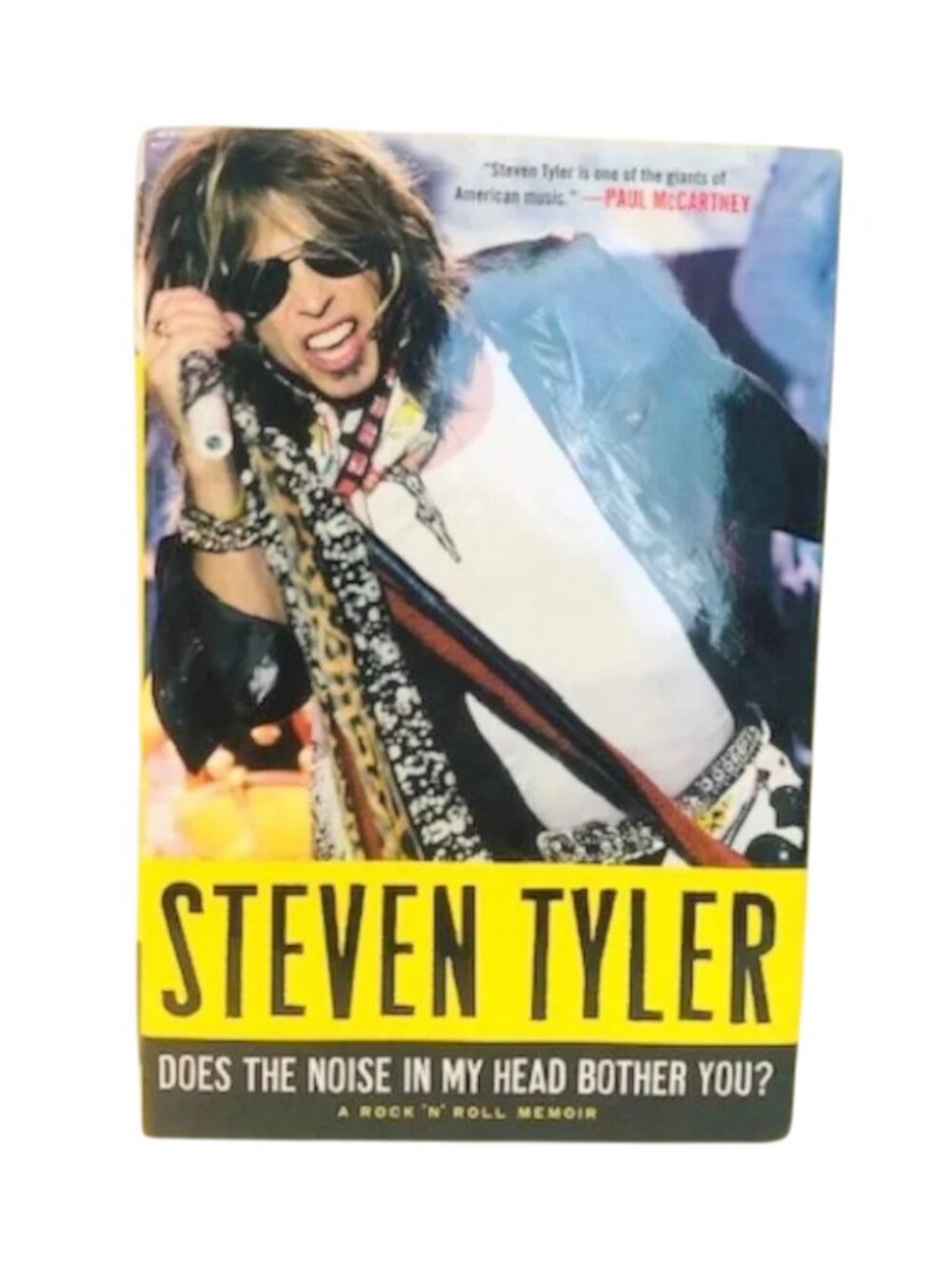 Does the Noise in My Head Bother You?: A Rock 'n' Roll Memoir by Steven Tyler